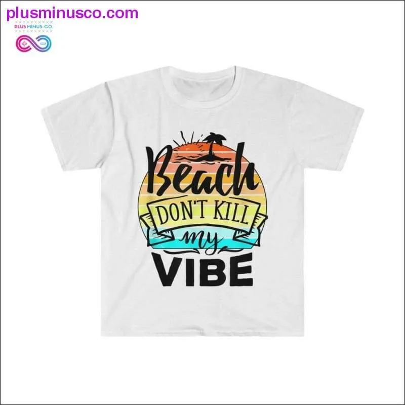 Beach Dont Kill My Vibe Retro Sunset Funny Summer T-Shirt