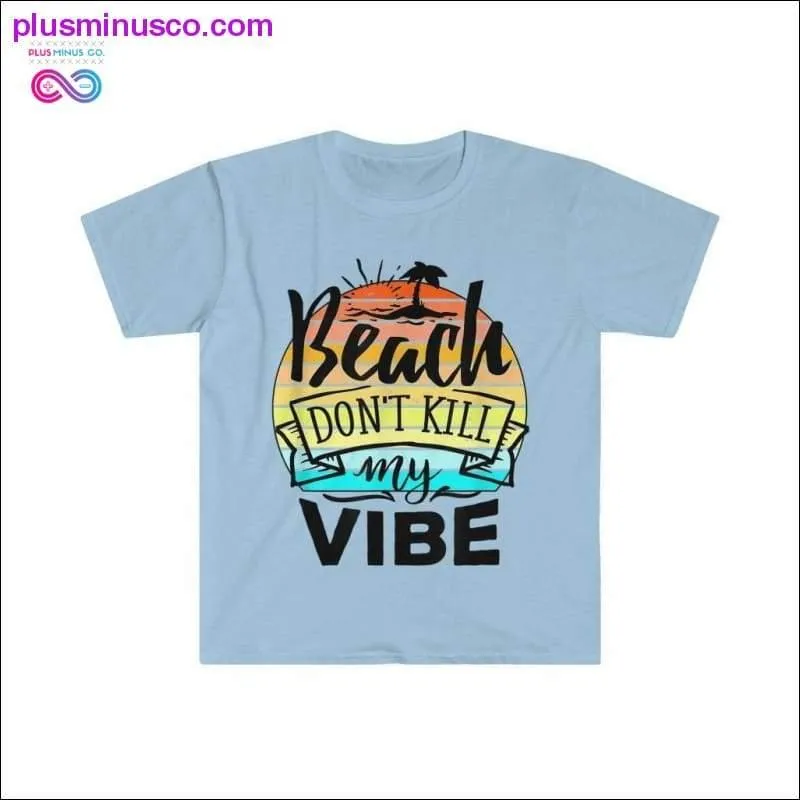 Beach Dont Kill My Vibe Retro Sunset Funny Summer T-Shirt