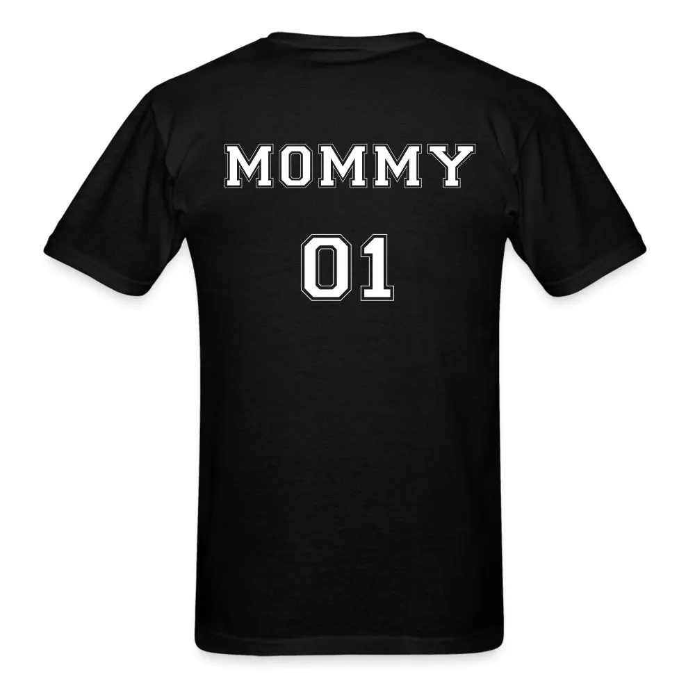 Mommy 01 T-Shirt