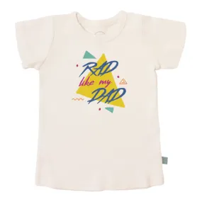 Rad Like My Dad T-Shirt